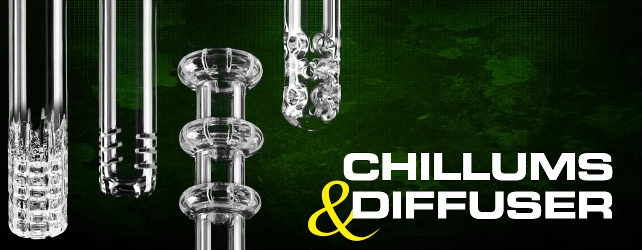 Chillums, Diffusors and Clutches
